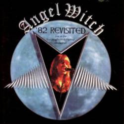 Angel Witch : '82 Revisited